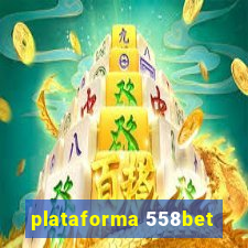 plataforma 558bet